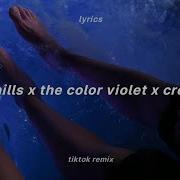 The Hills X The Color Violet X Creepin