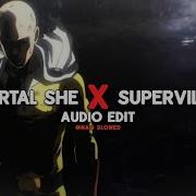 Immortal She X Super Villain Edit Audio Immortal She X Super Villain Edit Audio