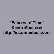 Kevin Macleod Echoes Of Time