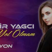 Kadir Yagci Ben Yol Olmam Remix