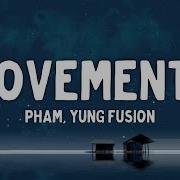 Movements Pham