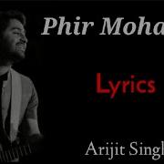 Phir Mohabbat Arijit Singh