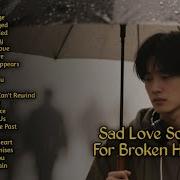 Sad Songs That Make You Cry