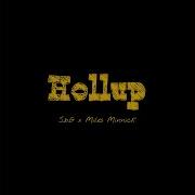 Hollup Feat Miles Minnick