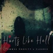 Tommee Profitt Hurts Like Hell Feat Fleurie