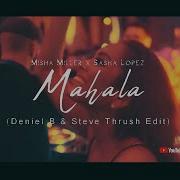 Misha Miller Sasha Lopez Mahala Deniel B Steve Thrush Edit