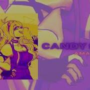 Candy S3Rl Meme Slowed