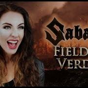 Fields Of Verdun Sabaton Cover By Minniva Featuring Quentin Cornet