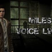 Outlast Miles Voice Lines