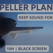 Propeller Plane Deep Sound For Sleeping Brown Noise For Relaxing