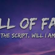 The Script Hall Of Fame Lyrics Ft Will I Am