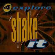 4 Explore Shake It Euro Mix 1994