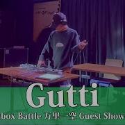 Guest Showcase Gutti