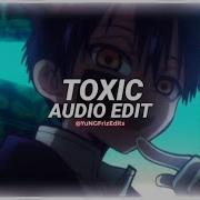 Toxic Britney Spears Edit Audio