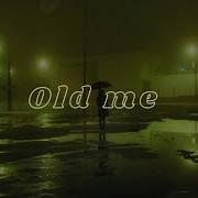 Old Me Slowed