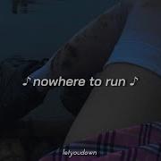 Nowhere To Run Slow Reverb Stegosaurus Rex