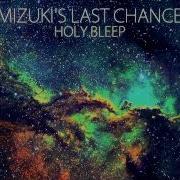 Mizuki S Last Chance One More Block Dr Deimos Remix