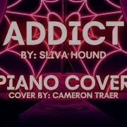 Addict Piano Cover