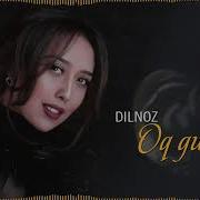 Dilnoz Oq Gullar Music Version