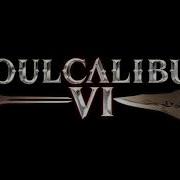 Soul Calibur Vi Character Select Menu Theme Extended