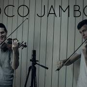 Coco Jamboo Mr President Violin Duet By Levent Bernie