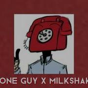 Phone Guy X Milkshake My Milkshake Brings All The Boys To The Yard And They Re Like Security Guard