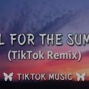 Cool For The Summer Tiktok Remix