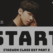 Lyrics Start 시작 Gaho 가호 Itaewon Class Ost Part 2