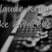 Claude Kelly Iceberg