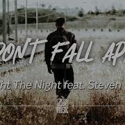 All You Need Alight The Night Feat Steven Ellis