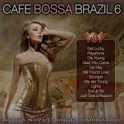 Somebody That I Used To Know Bossa Version
