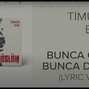 Bunca Gamı Bunca Derdi Timuçin Esen Müslüm Baba Film Müzikleri