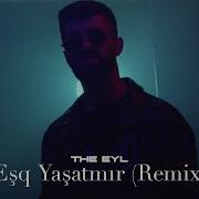 Esq Yasatmir Oldurur Remix