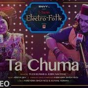 Electro Folk Ta Chuma Mp3 Song Tulsi Kumar Jubin Aditya Dev Bhushan