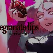 Pomegranate Lips Derivakat