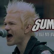 Fake My Own Death Sum 41