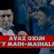 Avaz Oxun To Y Mash Mashalari Xal Bo Ldi Аваз Охун Туй Маш Машалари Хал Булди