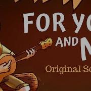 Camp Camp Song For You And Me K Modo