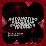 Automotivo Bruxaria Escorrega Thammy