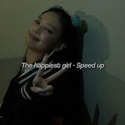 The Happiest Girl Blackpink Speed Up