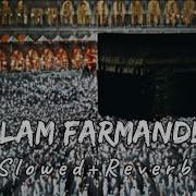 Salam Farmandeh Slowed