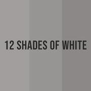 The Shades Of White