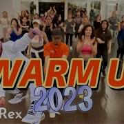 Warm Up 2023 Dj Rex Zumba Tik Tok By Zin Joel Mp3