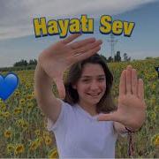 Hayatı Sev