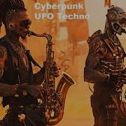 Ufo Cyberpunk Techno House Music Trance Cyberpunk Techno Music Fantastic Trance Technorock