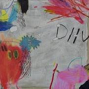 Out Of Mind Diiv
