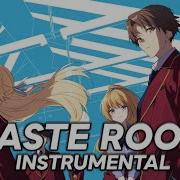 Youkoso Jitsuryoku Shijou Shugi No Kyoushitsu E Opening Instrumental Caste Room