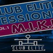 Club Elite Sessions Vol 1