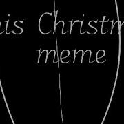 This Christmas Meme С Наступающим Новым Годом