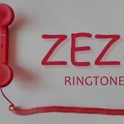 Zeze Custom Instrumental Ringtone